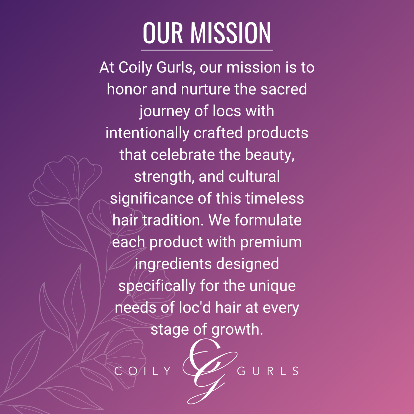 Coily Gurls mission statement about celebrating coily and curly hair with premium natural hair care products